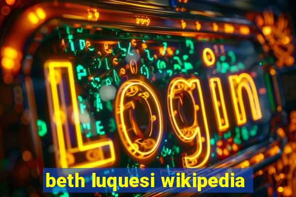 beth luquesi wikipedia